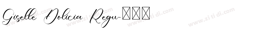 Giselle Dolicia Regu字体转换